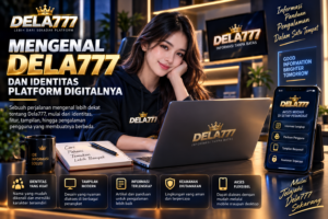Panduan Dela777 dalam Satu Tempat